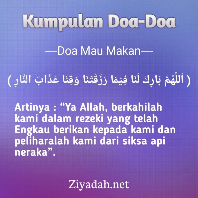 Bacaan Doa Sebelum Makan Beserta Adabnya - Ziyadah.net